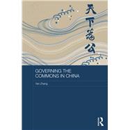 Governing the Commons in China by Zhang, Yan, 9780367186005