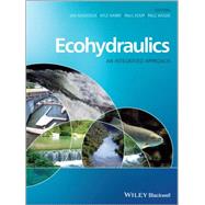 Ecohydraulics An Integrated Approach by Maddock, Ian; Harby, Atle; Kemp, Paul; Wood, Paul J., 9780470976005