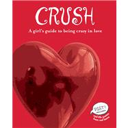Crush by Conley, Erin Elisabeth, 9780977266005