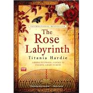 The Rose Labyrinth by Hardie, Titania, 9781416586005