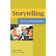 Storytelling : Art and Technique by Greene, Ellin, 9781591586005