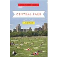 Central Park An Anthology by Blauner, Andrew, 9781608196005