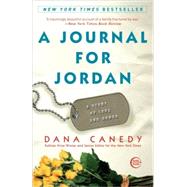 A Journal for Jordan A Story of Love and Honor by Canedy, Dana, 9780307396006