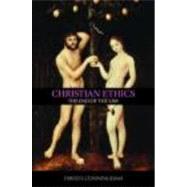 Christian Ethics: The End of the Law by Cunningham; David S., 9780415376006