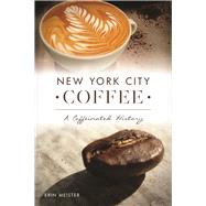 New York City Coffee by Meister, Erin, 9781467136006