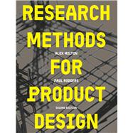 Research Methods for Product Design, second edition by Rodgers, Paul; Milton, Alex, 9781529436006