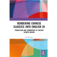 Rendering Chinese Classics into English III by Pan Wenguo, 9781040406007
