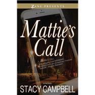 Mattie's Call by Campbell, Stacy, 9781593096007