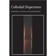 Colloidal Dispersions by Russel, William B.; Saville, D. A.; Schowalter, W. R., 9780521426008