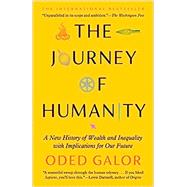 The Journey of Humanity by ODED GALOR, 9780593186008