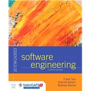 Essentials of Software Engineering by Tsui, Frank; Karam, Orlando; Bernal, Barbara, 9781284106008