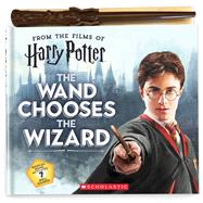 The Wand Chooses the Wizard (Harry Potter) by Pulles, Christina; Viola, Karen, 9781338276008