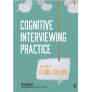 Cognitive Interviewing Practice by Collins, Debbie, 9781446256008