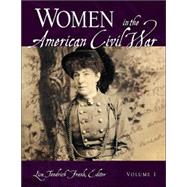Women in the American Civil War by Frank, Lisa Tendrich, 9781851096008
