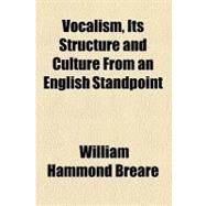 Vocalism by Breare, William Hammond, 9780217416009