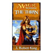 The Thran by KING, J. ROBERT, 9780786916009