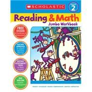 Reading & Math Jumbo Workbook: Grade 2 by Cooper, Terry; Teaching Resources, Scholastic, 9780439786010