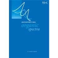 Interpreting Organic Spectra by Whittaker, David, 9780854046010