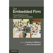 The Embedded Firm by Williams, Cynthia A.; Zumbansen, Peer, 9781107006010