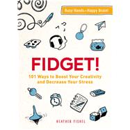Fidget! by Fishel, Heather, 9781507206010