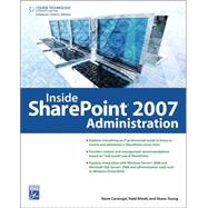 Inside SharePoint 2007 Administration by Caravajal, Steve; Young, Shane; Klindt, Todd O., 9781584506010