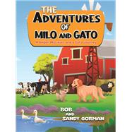 The Adventures of Milo and Gato by Bob, 9798891556010