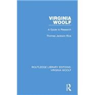 Virginia Woolf: A  Guide to Research by Rice; Thomas Jackson, 9781138476011