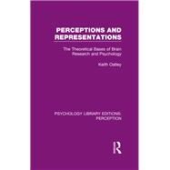 Perceptions and Representations by Keith Oatley, 9781315516011
