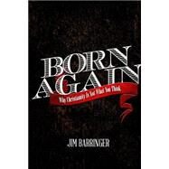 Born Again by Barringer, Jim, 9781481086011