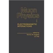 Electromagnetic Iinteractions by C. S. Wu; Vernon Hughes, 9780123606013