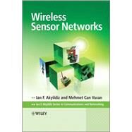 Wireless Sensor Networks by Akyildiz, Ian F.; Vuran, Mehmet Can, 9780470036013