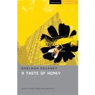A Taste of Honey by Delaney, Shelagh; Aston, Elaine; Leeming, Glenda, 9781408106013