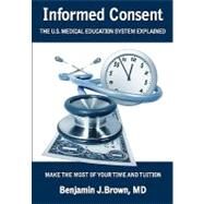 Informed Consent by Brown, Benjamin J., M.d., 9781461026013