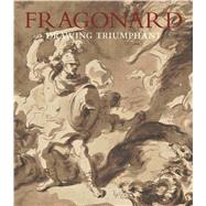 Fragonard by Stein, Perrin; Dupuy-vachey, Marie-anne (CON); Williams, Eunice (CON); Brosnan, Kelsey (CON), 9781588396013