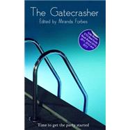 The Gatecrasher by Stephen Albrow, 9781908086013