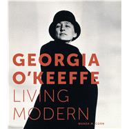 Georgia O'Keeffe Living Modern by Corn, Wanda M., 9783791356013