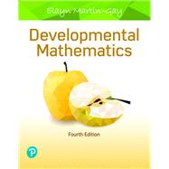 Developmental Mathematics,Martin-Gay, Elayn,9780134896014