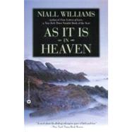 As It Is in Heaven by Williams, Niall, 9780446676014