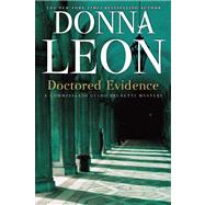 Doctored Evidence A Commissario Guido Brunetti Mystery by Leon, Donna, 9780802146014