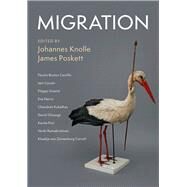 Migration by Knolle, Johannes; Poskett, James; Olusoga, David (CON); Kukathas, Chandran (CON); Carroll, Khadija Von Zinnenburg (CON), 9781108746014