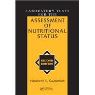 Laboratory Tests for the Assessment of Nutritional Status by Howerde E. Sauberlich, 9781351436014