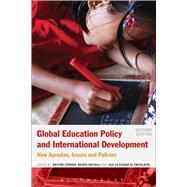 Global Education Policy and International Development New Agendas, Issues and Policies by Verger, Antoni; Altinyelken, Hulya K.; Novelli, Mario, 9781474296014