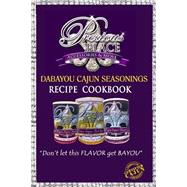Dabayou Cajun Seasonings Recipe Cookbook by Bradford, Lisa, 9781502456014