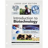 Introduction to Biotechnology, Books a la Carte Edition by Thieman, William J.; Palladino, Michael A., 9780135186015