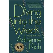 Diving into the Wreck: Poems 1971-1972 by Rich, Adrienne, 9780393346015