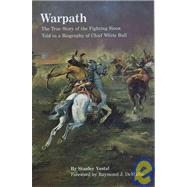 Warpath                                                                    C by Vestal, Stanley; Demallie, Raymond J., 9780803296015