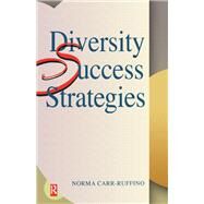 Diversity Success Strategies by Carr-Ruffino,Norma, 9781138436015