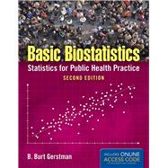 Basic Biostatistics Statistics for Public Health Practice by Gerstman, B. Burt, 9781284036015