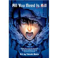All You Need Is Kill (manga) by Sakurazaka, Hiroshi; Takeuchi, Ryosuke; Abe, Yoshitoshi; Obata, Takeshi, 9781421576015