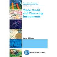 Trade Credit and Financing Instruments by Gibilaro, Lucia, 9781948976015